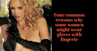  woman wearing gloves with lingerie