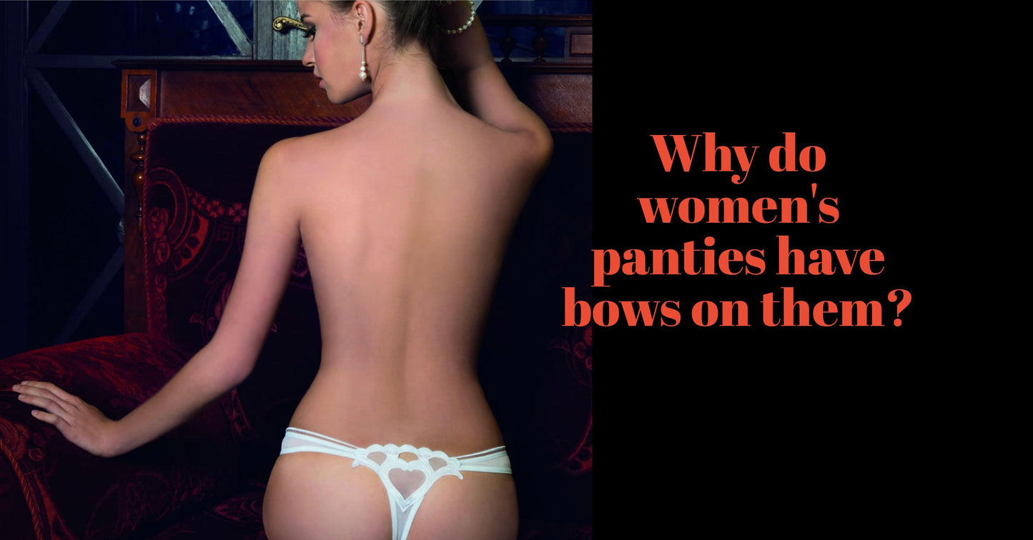 Women wearing panties with a bow on them